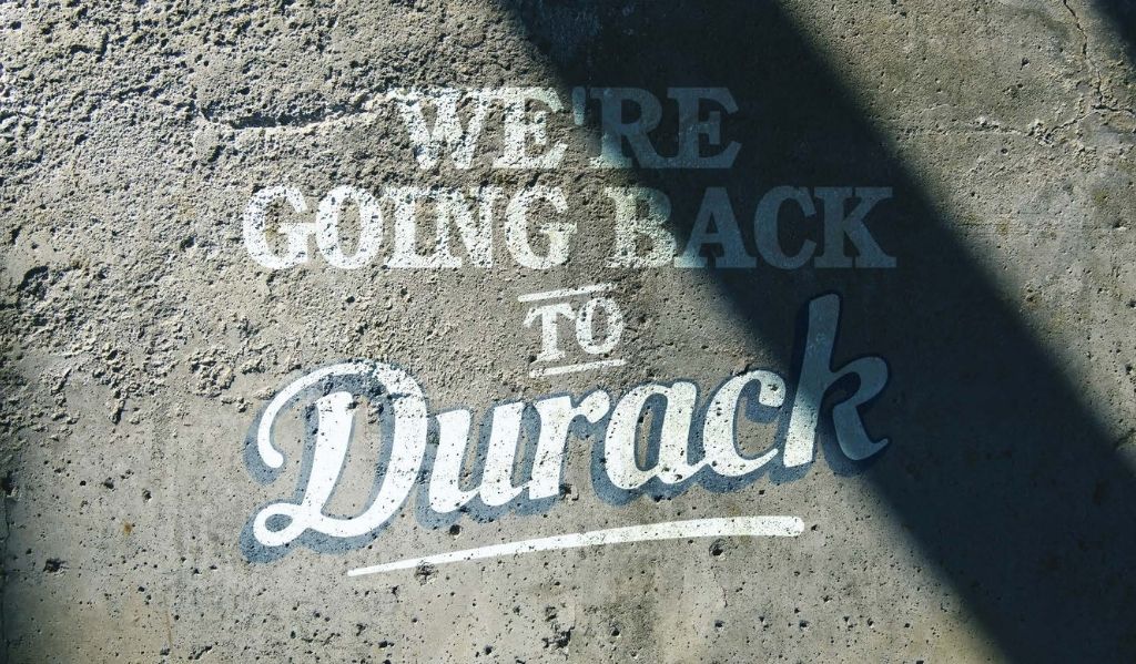 We’re Going Back To Durack